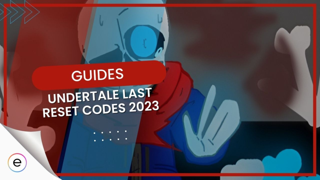 Undertale: New Era Codes Free October 2023 Others